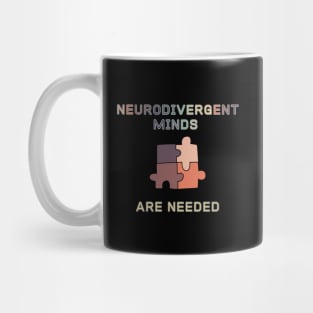 Neurodivergent Minds are Needed (two) Mug